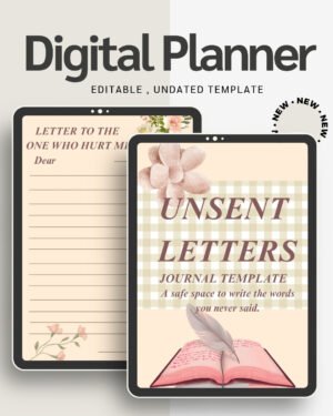 Unsent Letters Journal Healing Writing Prompts for Closure, Self-Reflection & Emotional Release (Digital PDF)